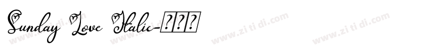 Sunday Love Italic字体转换